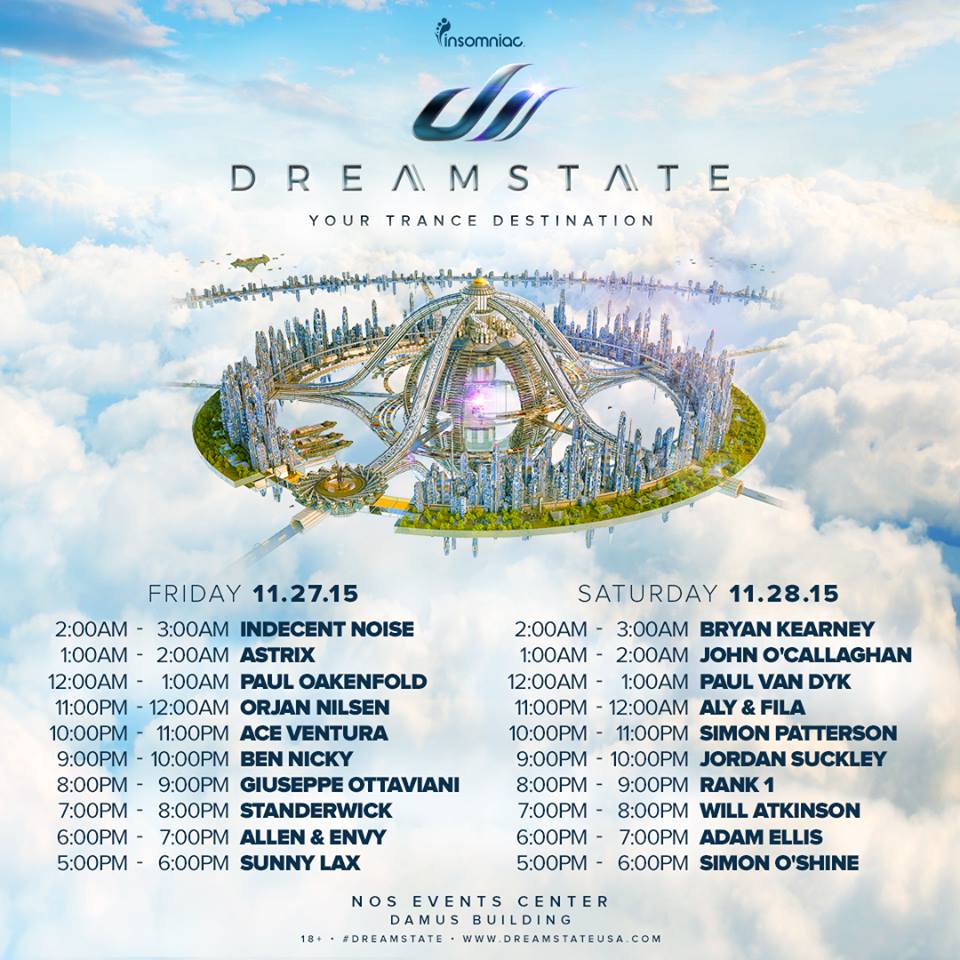 Dreamstate SoCal Set Times Revealed GDE